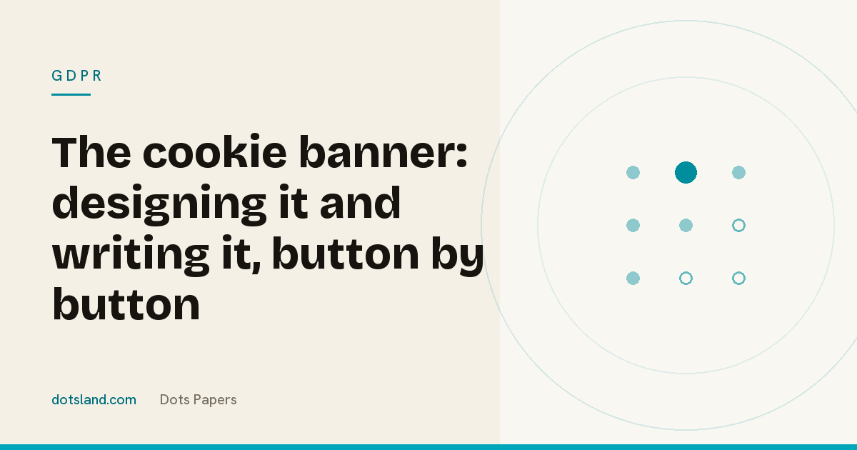 Dots Papers cover for the article on designing and writing a cookie banner