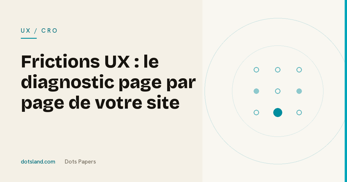 Couverture Dots Papers de l'article sur le diagnostic page par page des frictions du parcours