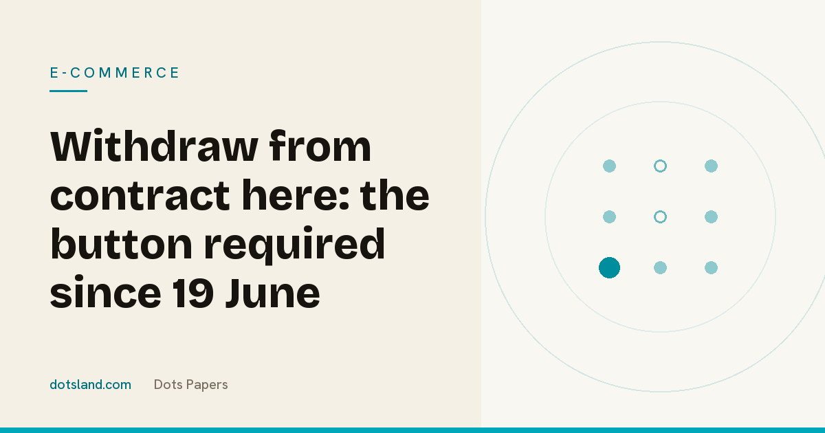 Dots Papers cover for the article on the mandatory withdraw from contract here button since 19 June 2026