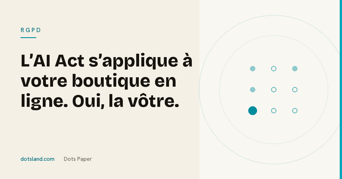 Couverture Dots Papers de l'article sur l'AI Act pour les boutiques en ligne